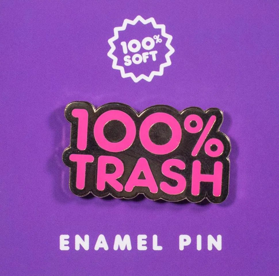 100% Soft - 100% Trash Pink Enamel Pin