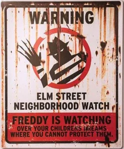 A Nightmare on Elm Street - Neighborhood Watch Sign