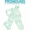 A Quick & Easy Guide to They/Them Pronouns by Archie Bongiovanni & Tristan Jimerson Hardcover