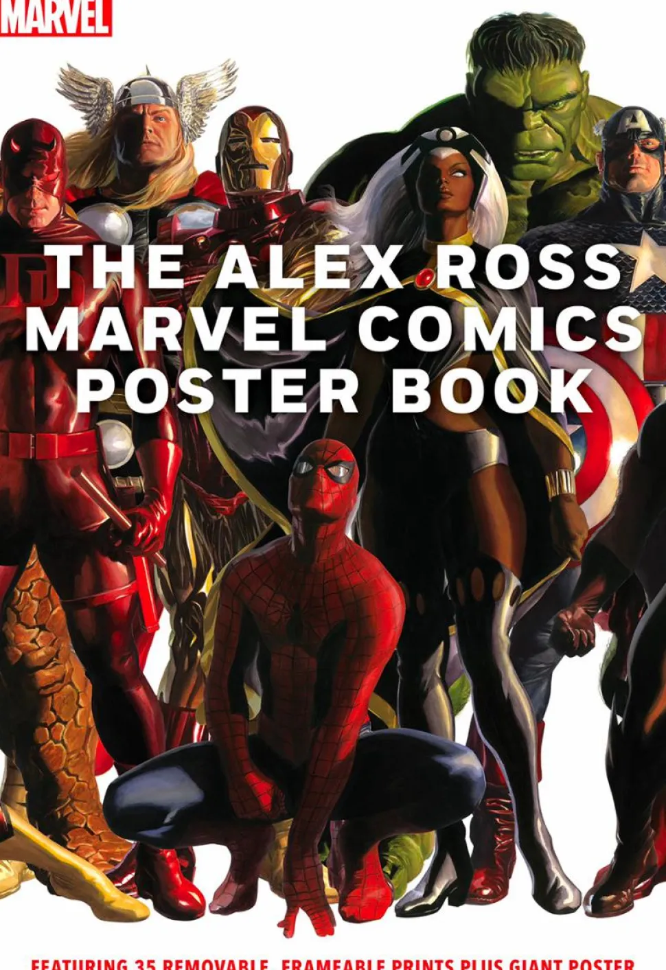 Alex Ross - The Alex Ross Marvel Comics Poster Art Paperback Book