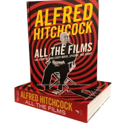 Alfred Hitchcock - All the Films: The Story Behind Every Movie, Episode, and Short Hardcover Book