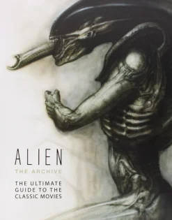 Alien - The Archive: The Ultimate Guide to the Classic Movies Hardcover Book