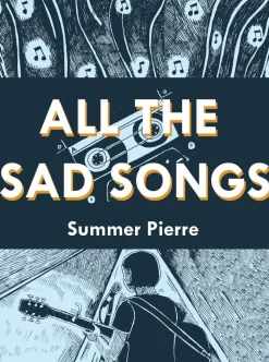 All the Sad Songs by Summer Pierre Paperback
