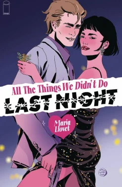 All The Things We Didn't Do Last Night by Maria Llovet One-Shot Single Issue Comic Book (Cover B Maria Llovet Variant)