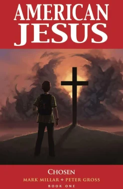American Jesus - Volume 01 Chosen Trade Paperback Book