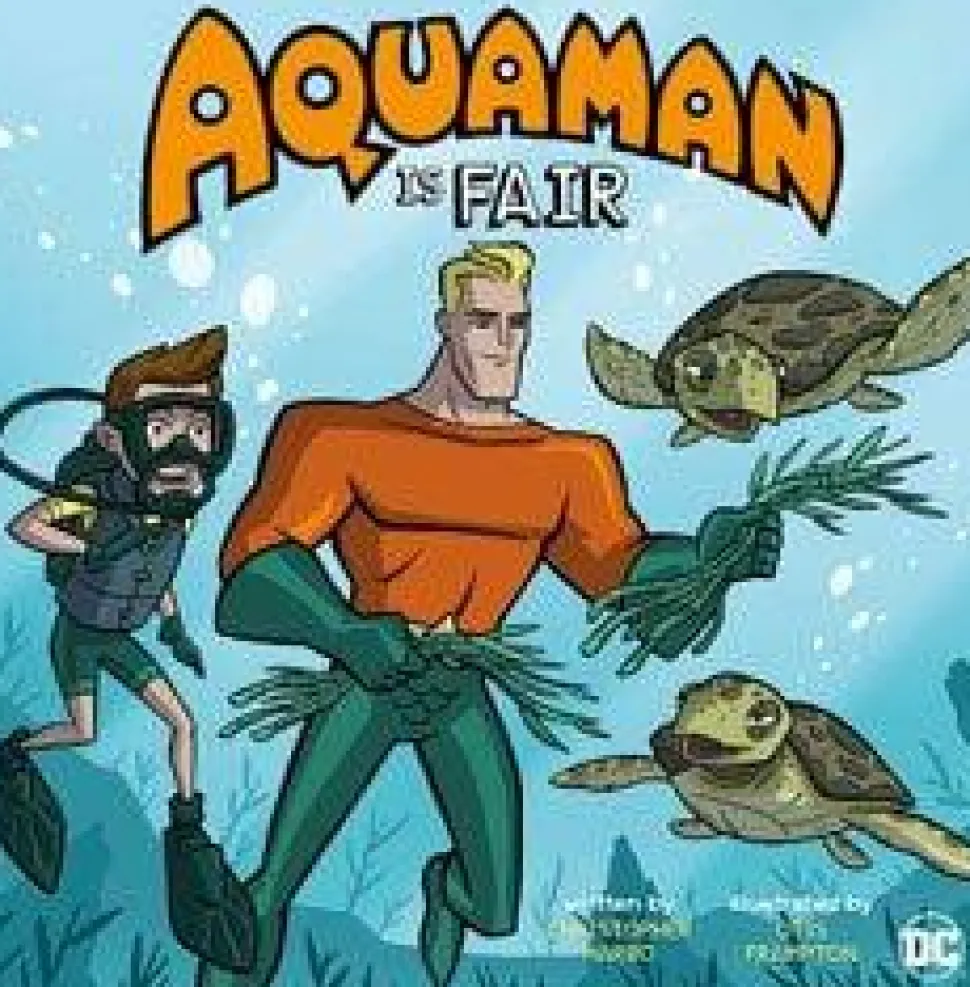 Aquaman - Aquaman is Fair Paperback