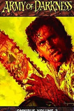 Army of Darkness - Omnibus Volume 02 Trade Paperback Book