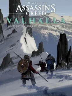 Assassin's Creed Valhalla - The World of Assassin's Creed Valhalla: Journey to the North: Logs and Files of a Hidden File Hardcover Book
