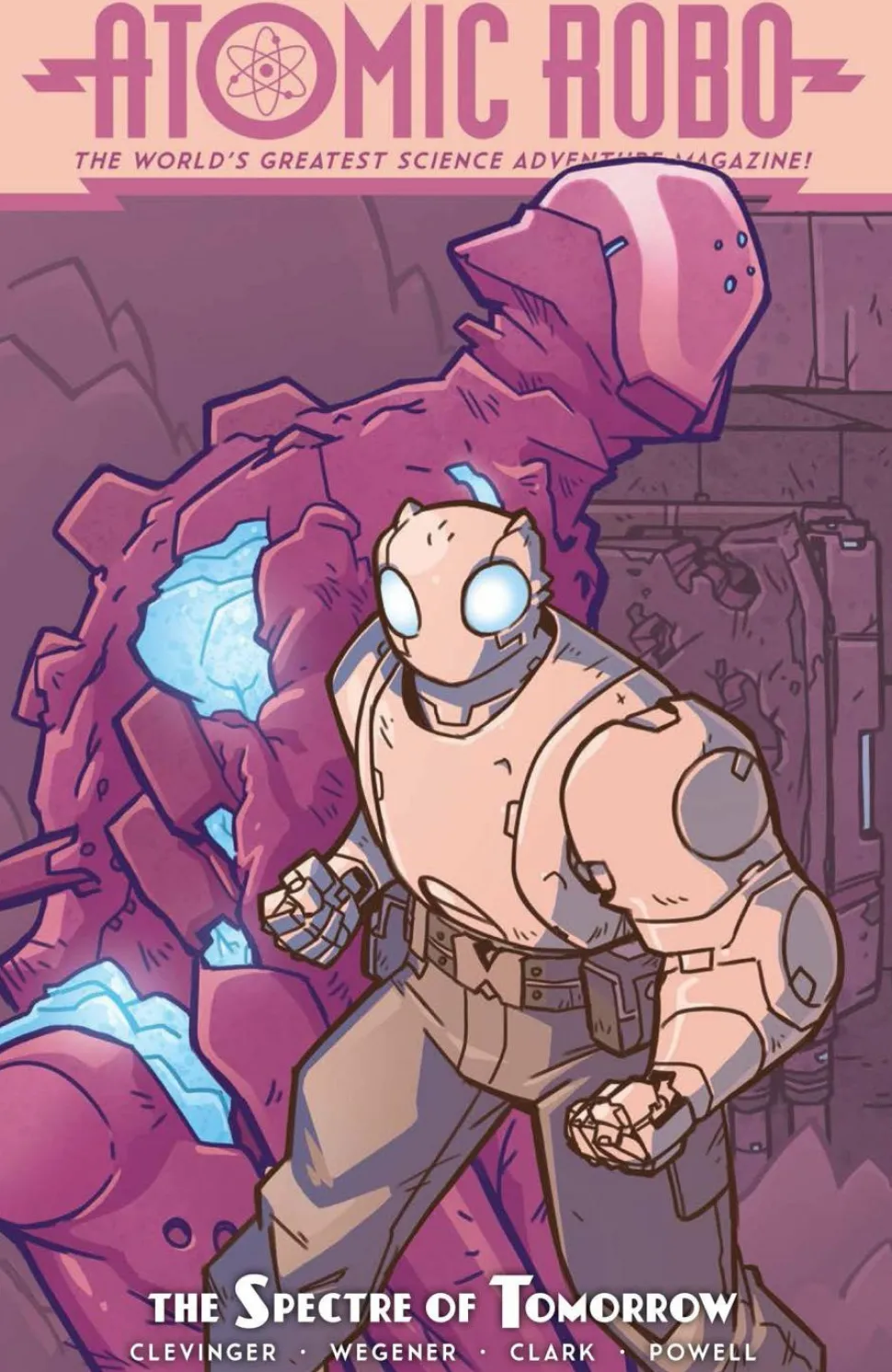 Atomic Robo - Atomic Robo and the Spectre of Tomorrow Trade Paperback