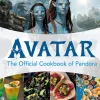 Avatar (2009) - The Official Cookbook of Pandora Hardcover Book