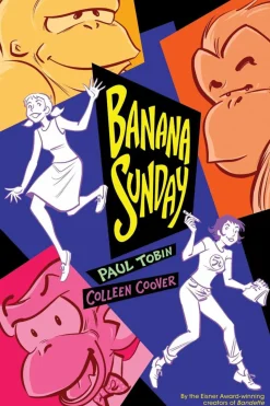 Banana Sunday by Paul Tobin & Coleen Coover Paperback