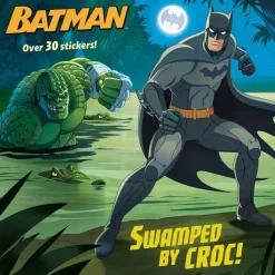 Batman - Swamped by Croc! Paperback Book
