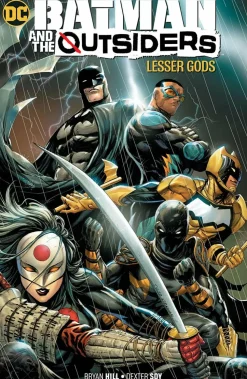 Batman and the Outsiders - Volume 01 Lesser Gods Trade Paperback Book