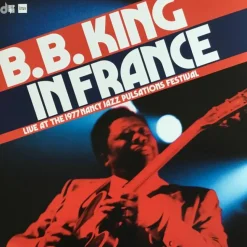B.B. King - In France: Live at the 1977 Nancy Jazz Pulsations Festival 2xLP Vinyl Record (2024 Record Store Day Black Friday Exclusive)