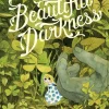 Beautiful Darkness by Fabien Vehlmann & Kerascoet Paperback
