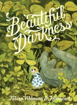 Beautiful Darkness by Fabien Vehlmann & Kerascoet Paperback
