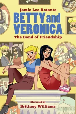 Betty & Veronica - The Bond of Friendship Paperback Book