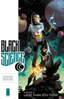 Black Science - Volume 08 Later Than You Think Trade Paperback Book