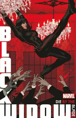 Black Widow - Black Widow by Kelly Thompson Volume 03 Die by the Blade Trade Paperback Book