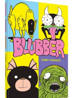 Blubber by Gilbert Hernandez Hardcover Book