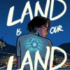 Blue Beetle - This Land Is Our Land: A Blue Beetle Story Paperback Book