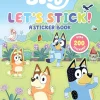 Bluey - Let's Stick: A Sticker Book