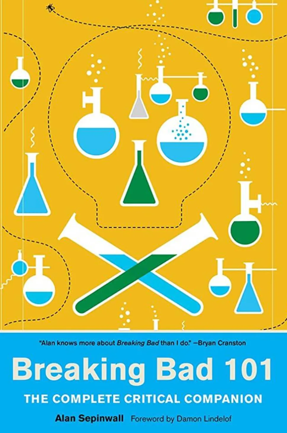 Breaking Bad - Breaking Bad 101: The Complete Critical Companion Paperback Book