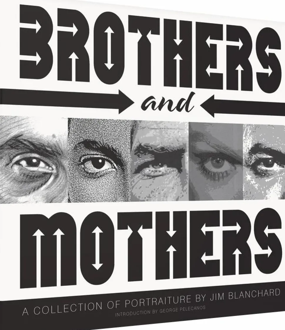 Brothers and Mothers by Jim Blanchard Hardcover Book