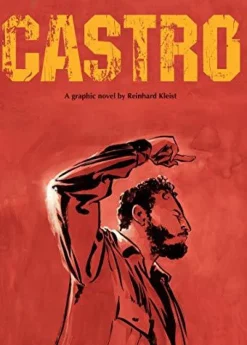 Castro by Reinhard Kleist Paperback Book