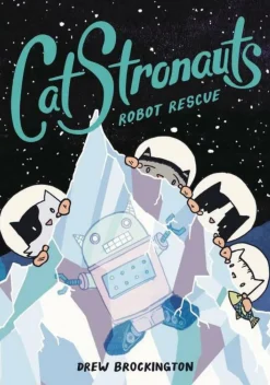 Catstronauts - Volume 04 Robot Rescue Trade Paperback