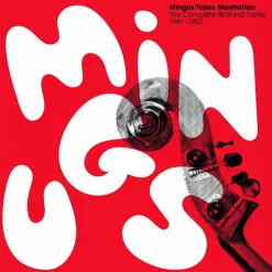 Charles Mingus - Mingus Takes Manhattan: The Complete Birdland Dates: 1961 - 1962 4xLP Vinyl Record Box Set