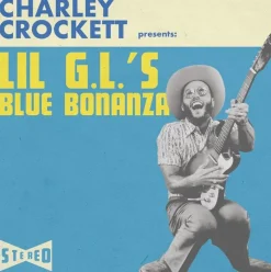 Charley Crockett - Lil G.L.'s Blue Bonanza LP Vinyl Record