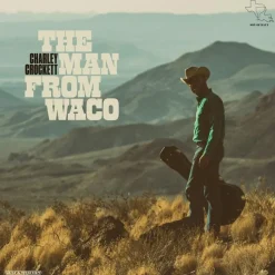 Charley Crockett - The Man From Waco LP Vinyl Record