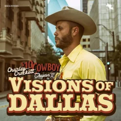 Charley Crockett - Visions of Dallas LP Vinyl Record
