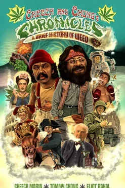 Cheech & Chong - Cheech & Chong's Chronicles: A Brief History of Weed Trade Paperback Book