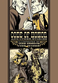 Code of Honour and Other Stories by John Severin Hardcover Book