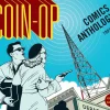 Coin-Op Comics Anthology: 1997-2017 by Peter & Maria Hoey Hardcover