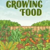 Comic Book Guide to Growing Food by Joseph Tychonievich Paperback Book