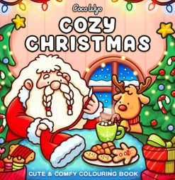Cozy Christmas: Cute & Comfy Colouring Book by Coco Wyo Paperback Book