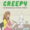 Creepy by Lee Sensenbrenner & Keiler Roberts Hardcover Book