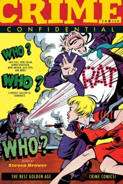 Crime Comics Confidential: The Best Golden Age Crime Comics Paperback Book