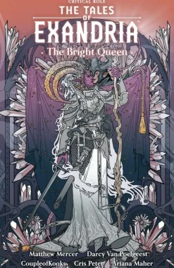 Critical Role - The Tales of Exandria: The Bright Queen Trade Paperback Book