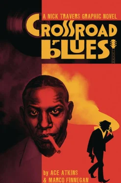 Crossroad Blues - A Nick Travers Graphic Novel