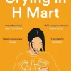 Crying in H Mart by Michelle Zauner Paperback Book