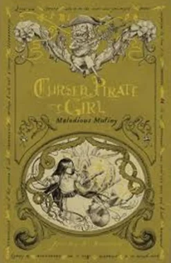 Cursed Pirate Girl: Malodious Mutiny by Jeremy A. Bastian Trade Paperback Book