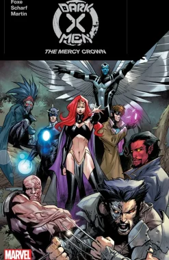 Dark X-Men - The Mercy Crown Trade Paperback Book