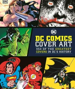 DC Comics - DC Comics Cover Art: 350 of the Greatest Covers in DC's History Hardcover Book