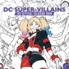 DC Comics - DC Super-Villains: The Official Colouring Book Paperback Book
