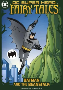 DC Super Hero Fairy Tales - Batman and the Beantstalk Paperback Book