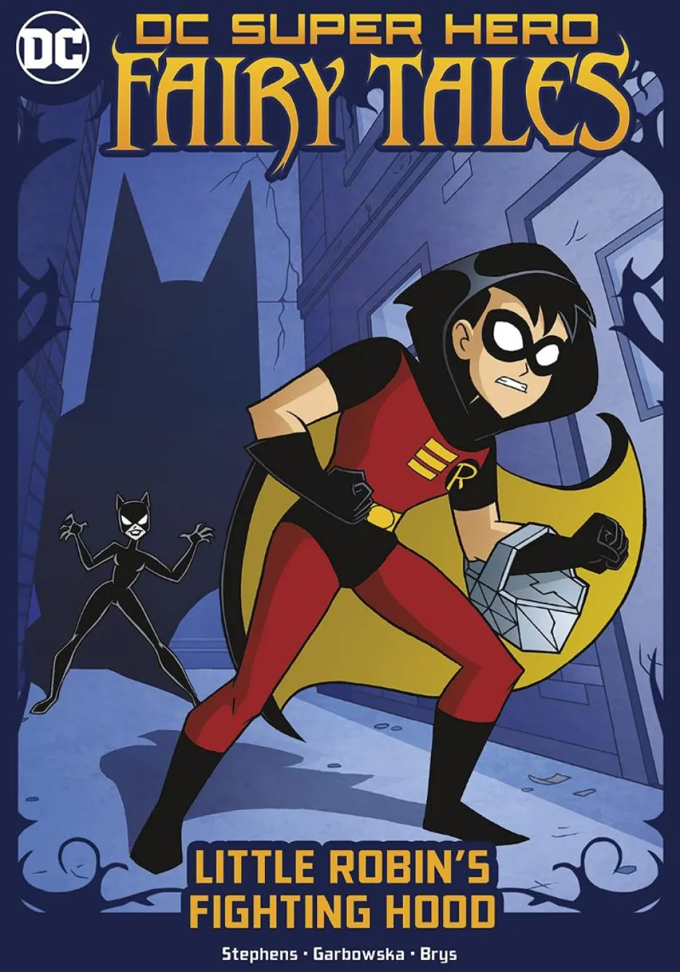 DC Super Hero Fairy Tales - Little Robin’s Fighting Hood Paperback Book